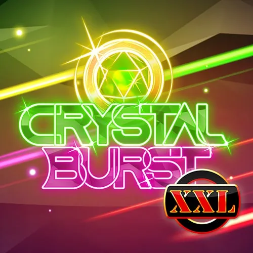 Crystal Burst XXL