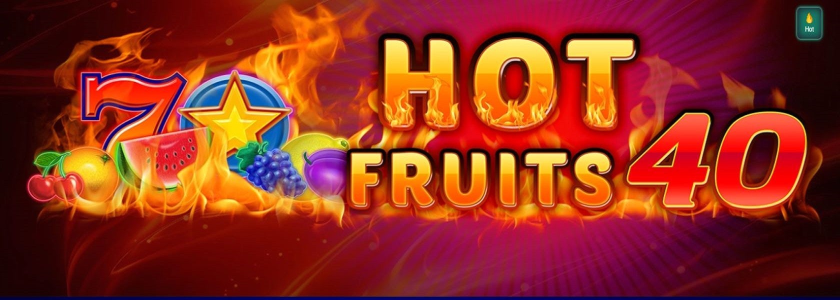 Header des Online Slots Hot Fruits 40